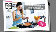 Starke Abwehrkräfte in 4 Wochen – Ernährungsplan